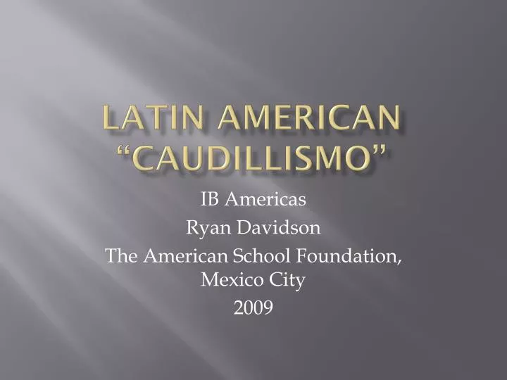 latin american caudillismo