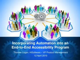 Incorporating Automation into an End-to-End Accessibility Program