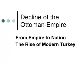 Decline of the Ottoman Empire