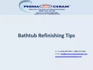 Bathtub Refinishing Tips