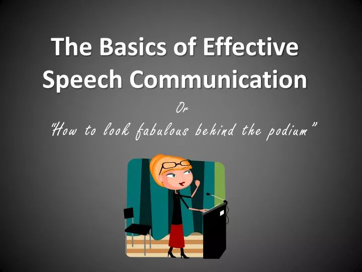 the basics of effective speech communication