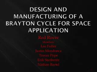 Design and manufacturing of a brayton cycle for space application