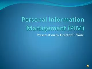 Personal Information Management (PIM)