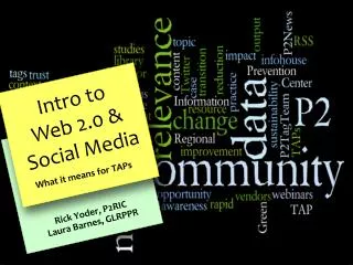 Intro to Web 2.0 &amp; Social Media