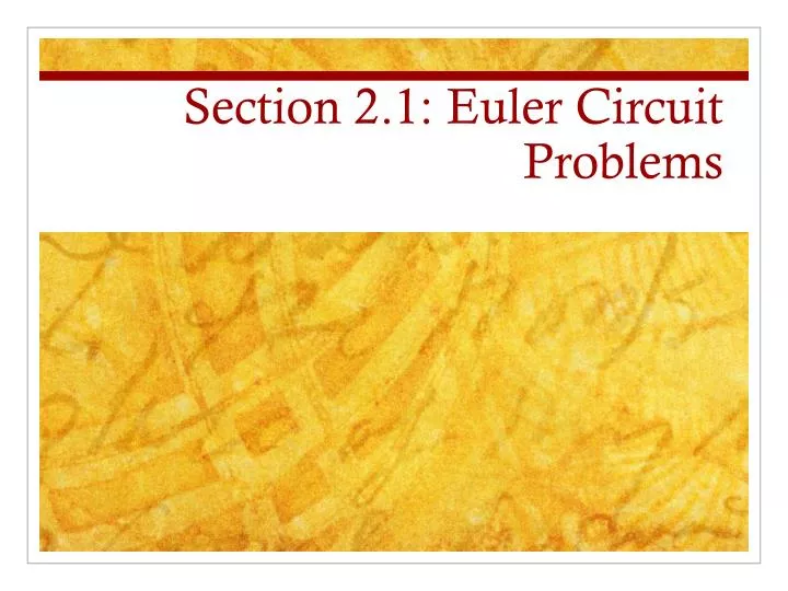 section 2 1 euler circuit problems