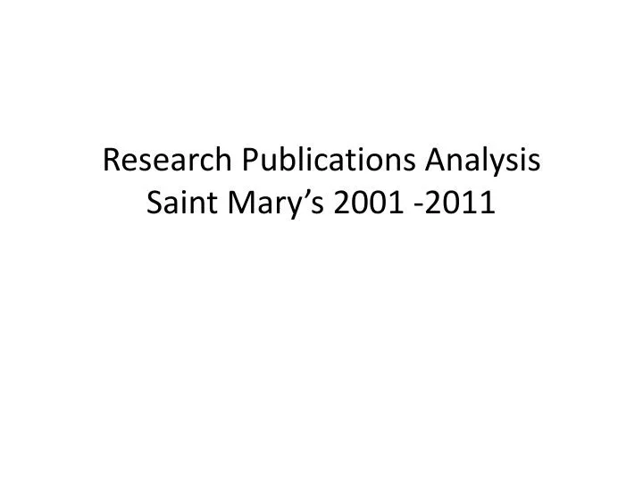 research publications analysis saint mary s 2001 2011