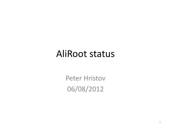 aliroot status