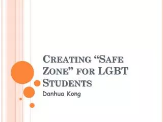 Creating “Safe Zone” for LGBT Students