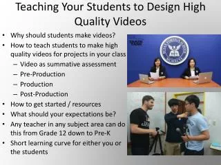 Teaching Your Students to Design High Quality Videos