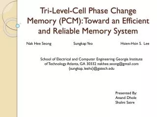 Tri-Level-Cell Phase Change Memory (PCM): Toward an Efficient and Reliable Memory System