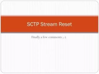 SCTP Stream Reset