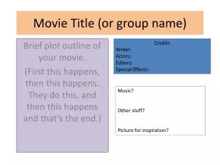 Movie Title (or group name)