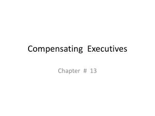 Compensating Executives
