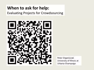 When to ask for help: Evaluating Projects for Crowdsourcing