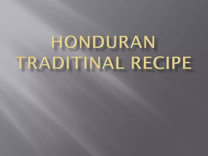 honduran traditinal recipe