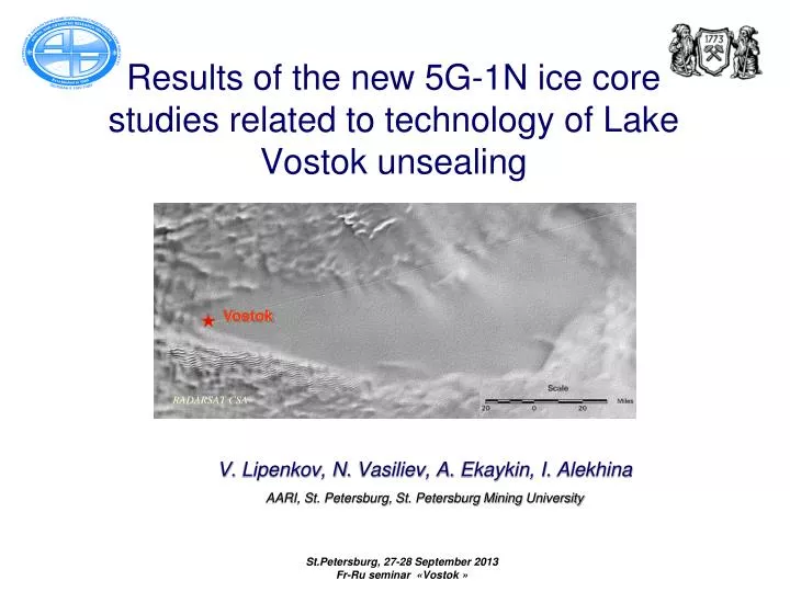 results of the new 5g 1n ice core studies related to technology of lake vostok unsealing