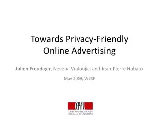 Towards Privacy-Friendly Online Advertising