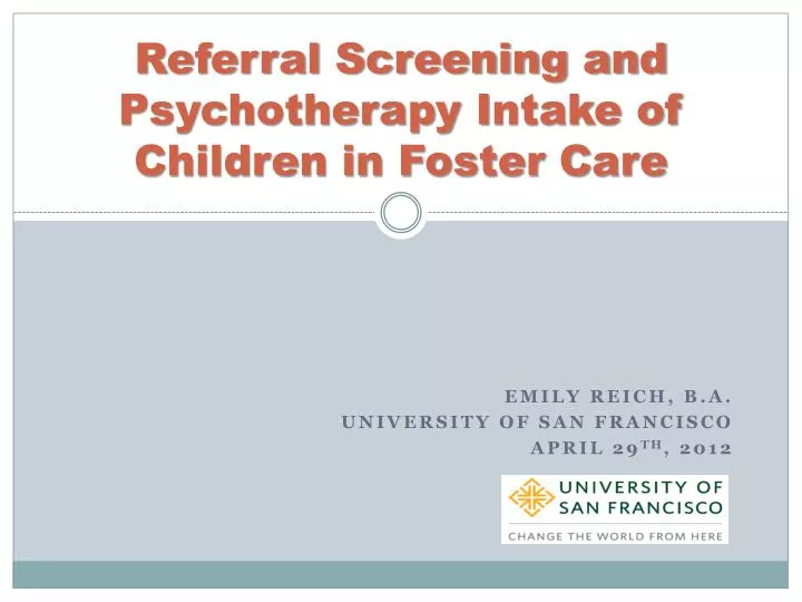 referral screening and psychotherapy i ntake of children in foster c are