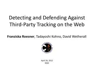Detecting and Defending Against Third-Party Tracking on the Web