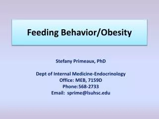 Feeding Behavior/Obesity