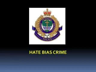 HATE BIAS CRIME
