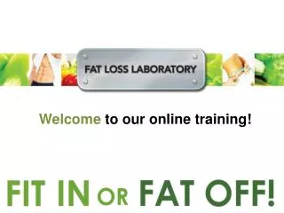 Welcome to our online training!
