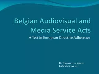 Belgian Audiovisual and Media Service Acts