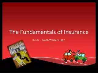 The Fundamentals of Insurance
