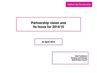 Partnership vision and its focus for 2014/15