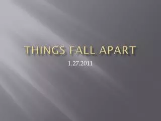 Things Fall Apart