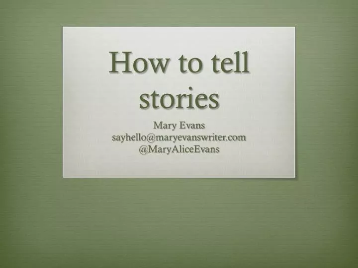 how to tell stories