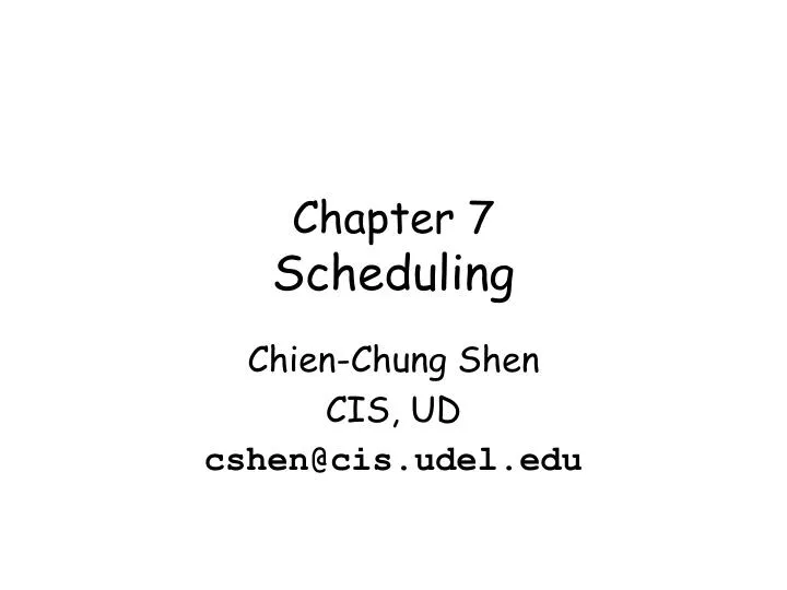 chapter 7 scheduling