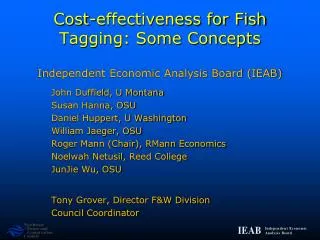 Cost-effectiveness for Fish Tagging: Some Concepts Independent Economic Analysis Board (IEAB)