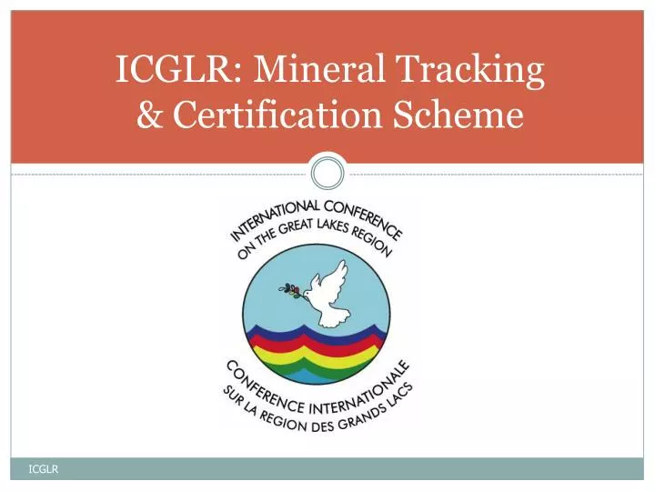 icglr mineral tracking certification scheme