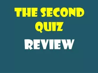 The Second Quiz