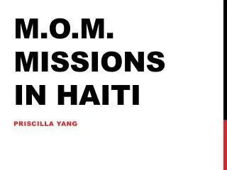 M.O.M. Missions in Haiti