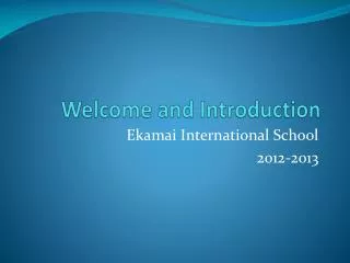 Welcome and Introduction