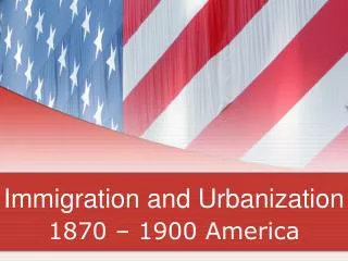 Immigration and Urbanization