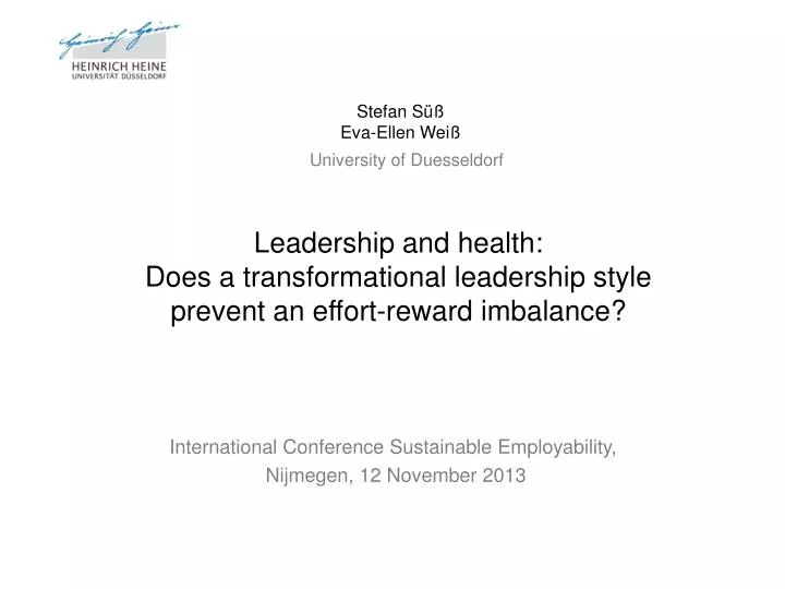 leadership and health does a transformational leadership style prevent an effort reward imbalance