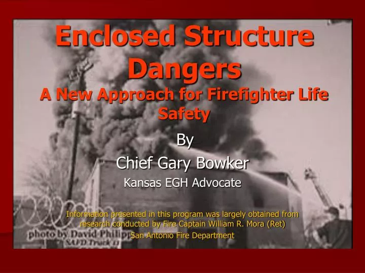 enclosed structure dangers a new approach for firefighter life safety