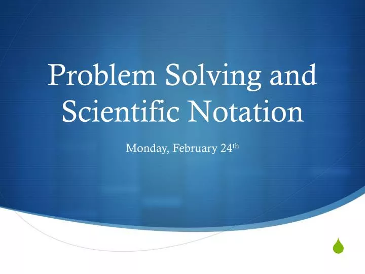 problem solving and scientific notation