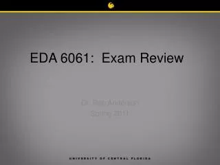 EDA 6061: Exam Review