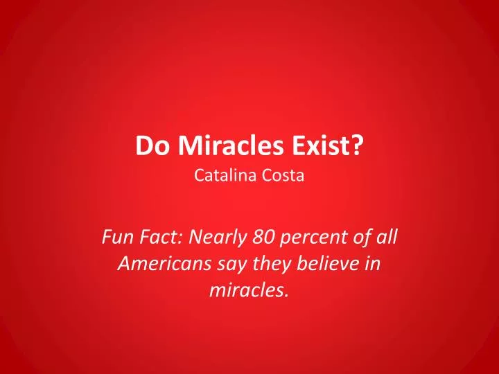 do miracles exist catalina costa