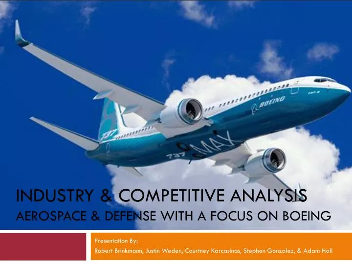 industry competitive analysis aerospace defense with a focus on boeing