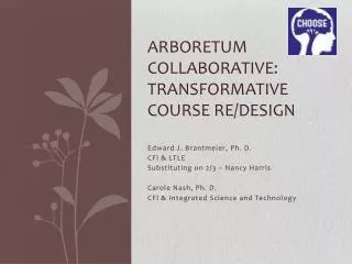 Arboretum Collaborative: Transformative Course Re/Design