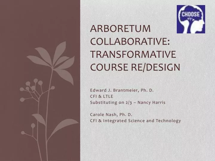 arboretum collaborative transformative course re design