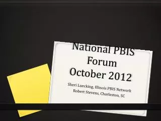 National PBIS Forum October 2012