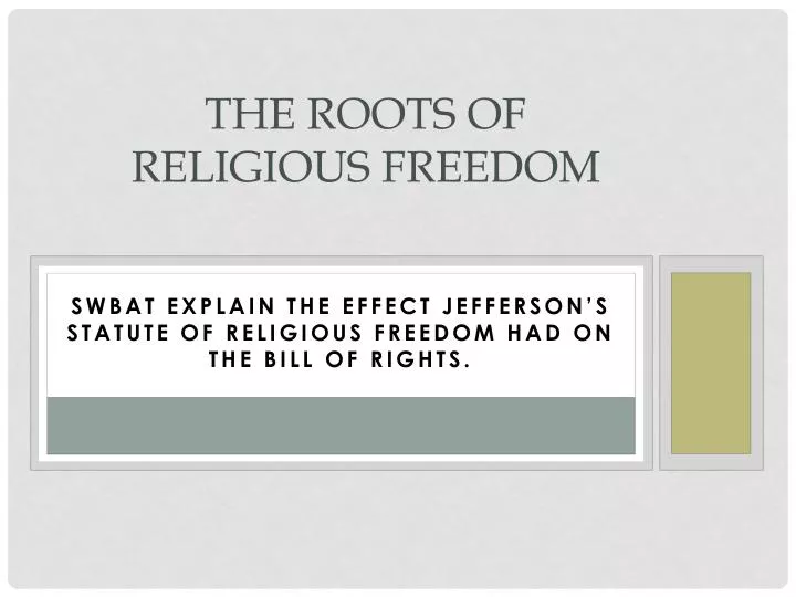 the roots of religious freedom