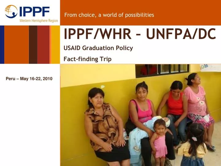 ippf whr unfpa dc usaid graduation policy fact finding trip