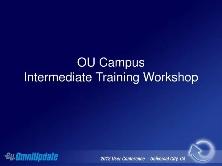 ou campus intermediate training workshop